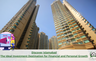 Invest In Islamabad: The Ideal Investment Destination for Financial and Personal Growth