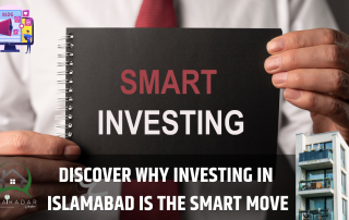 Why investing in Islamabad is the smart move?