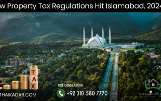 New Property Tax Regulations Hit Islamabad, 2024