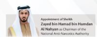 UAE Establishes National Anti-Narcotics Authority; Zayed bin Hamad Appointed Chairman UAE President issues federal decree-law establishing National Anti-Narcotics Authority; appoints Zayed bin Hamad bin Hamdan Al Nahyan as Chairman - UAE